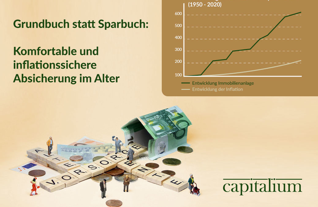 Grundbuch statt Sparbuch – Inflationssichere Altersvorsorge